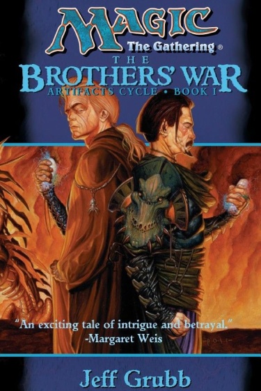 Обложка «Magic: The Gathering. Цикл «Артефакты». Книга 1. Война Братьев (Новелла)»